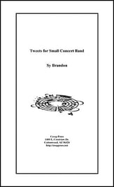 Tweets for Small Concert Band Concert Band sheet music cover
